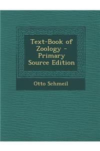 Text-Book of Zoology - Primary Source Edition