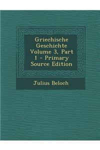 Griechische Geschichte Volume 3, Part 1