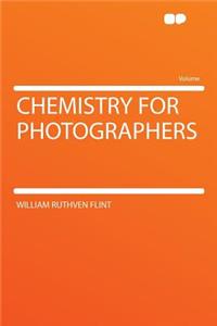 Chemistry for Photographers