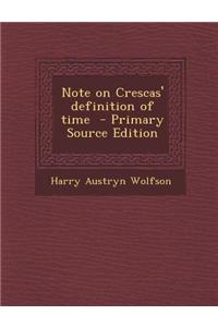 Note on Crescas' Definition of Time - Primary Source Edition