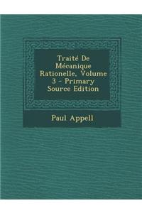 Traite de Mecanique Rationelle, Volume 3