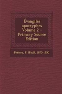 Evangiles Apocryphes Volume 2