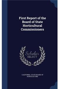 First Report of the Board of State Horticultural Commissioners