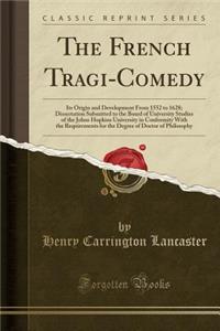 The French Tragi-Comedy