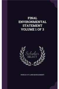 Final Environmental Statement Volume 1 of 3