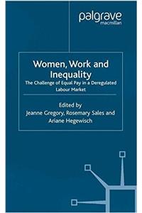 Women, Work and Inequality