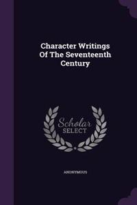Character Writings Of The Seventeenth Century