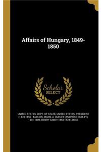 Affairs of Hungary, 1849-1850