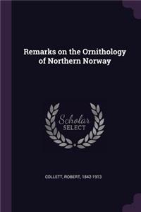 Remarks on the Ornithology of Northern Norway