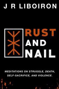 Rust and Nail