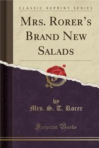 Mrs. Rorer's Brand New Salads (Classic Reprint)