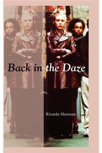 Back in the Daze
