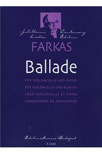 Ballade: For Violoncello and Piano/Fur Violoncello Und Klavier/Pour Violoncello Et Piano/Gordonkara Es Zongorara