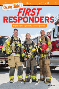 On the Job: First Responders