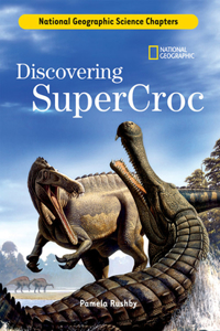 Science Chapters: Discovering Supercroc