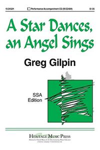 A Star Dances, an Angel Sings