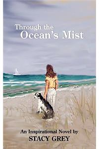 Through the Ocean's Mist