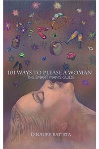 101 Ways to Please a Woman