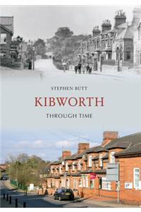 Kibworth Through Time