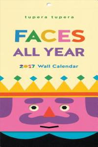 Faces All Year 2017 Wall Calendar