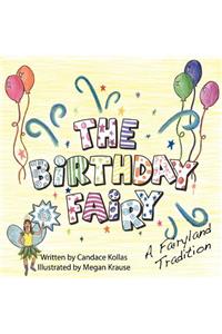 The Birthday Fairy: A Fairyland Tradition