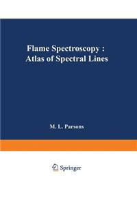 Flame Spectroscopy: Atlas of Spectral Lines