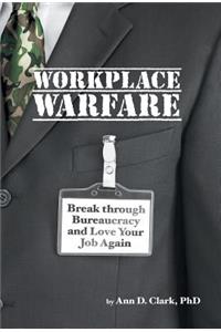 Workplace Warfare