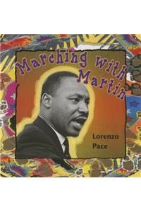 Marching with Martin