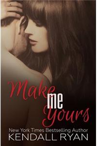 Make Me Yours: Unravel Me #2