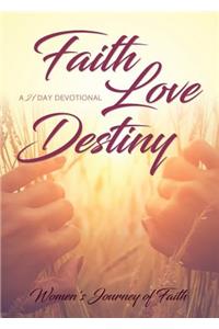 Faith Love Destiny