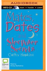 Mates, Dates and Sleepover Secrets
