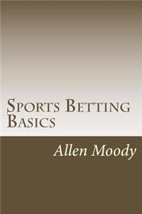 Sports Betting Basics