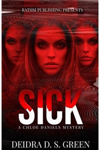 Sick, Sicker, Sickest