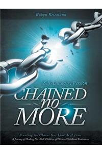 Chained No More