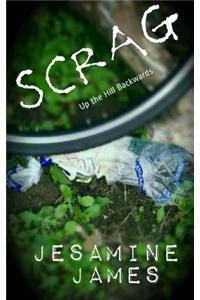 Scrag - Up The Hill Backwards