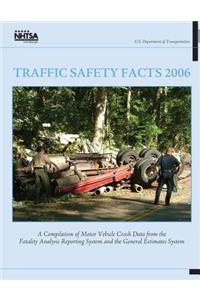 Traffic Safety Facts 2006