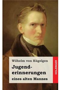 Jugenderinnerungen eines alten Mannes