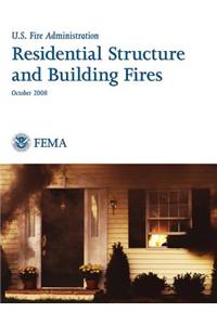 Residential Structure and Building Fires