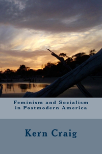 Feminism and Socialism in Postmodern America