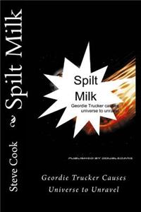 Spilt Milk