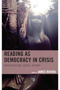 Reading as Democracy in Crisis