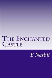 The Enchanted Castle
