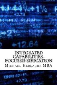 Integrated Capabilities-Focused Education