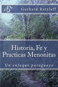 Historia, Fe y Practicas Menonitas