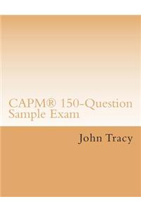 Capm(r) 150-Question Sample Exam