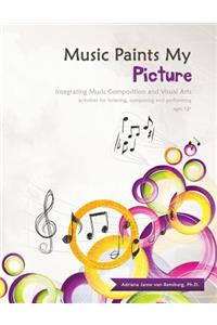 Music Paints My Picture