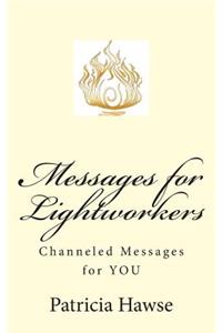 Messages for Lightworkers