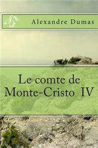 Le comte de Monte-Cristo IV