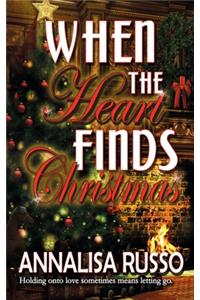 When the Heart Finds Christmas