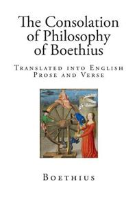 The Consolation of Philosophy of Boethius